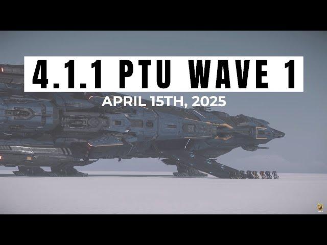 Alpha 4.1.1 Wave 1 | Star Citizen 4.1.1 Patch Cycle Started And It's A Lot | PTU Testing 4k