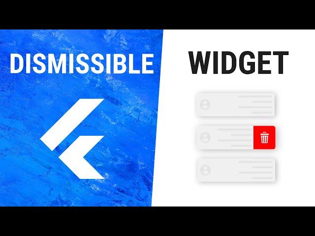 Flutter Dismissible Widget