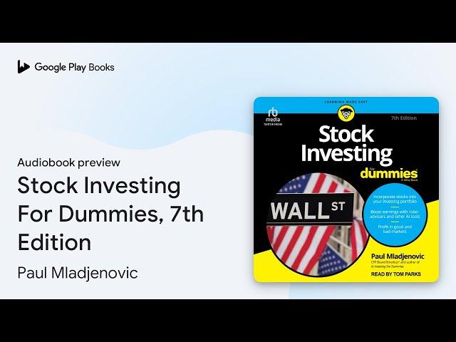 Stock Investing For Dummies, 7th Edition by Paul Mladjenovic · Audiobook preview