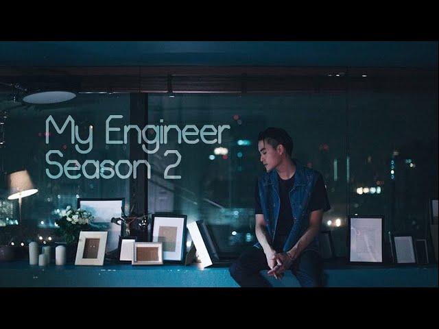 My Engineer Season 2 || Dark fan-trailer edit