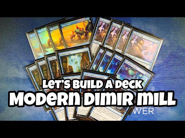 Modern DIMIR MILL - Let's BUILD A DECK Series // Magic the Gathering // Constructed