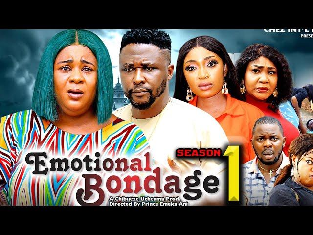 EMOTIONAL BONDAGE SEASON 1 (New Move) Uju Okoli/ Onny Micheal 2024 Latest Nigerian Nollywood Movie