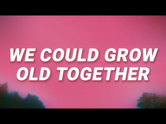 Elena Erin - We Could Grow Old Together (Lyrics)