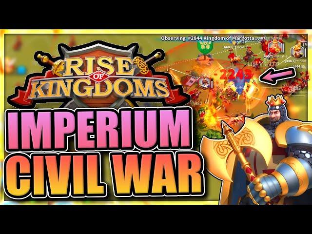 Imperium Civil War [2844 battle for control] Rise of Kingdoms