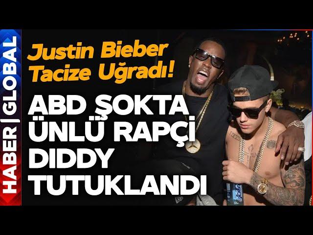 ABD Şokta! Ünlü Rapçi Diddy'nin Yaptıkları Herkesin Kanını Dondurdu! Justin Bieber Tacize  Uğradı!