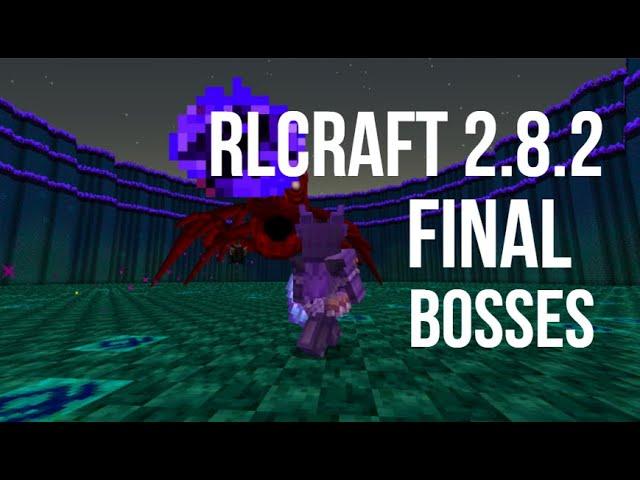 How to Summon RLCraft Final Bosses in 2.8.2! Amalgalich, Asmodeus, and Rahovart!