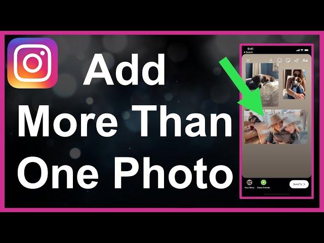 How To Add More Than One Photo To Instagram