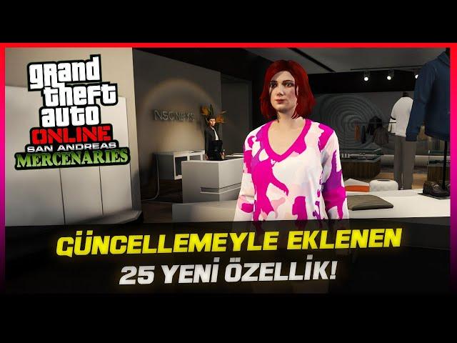 GTA ONLINE - GÜNCELLEMEYLE EKLENEN/DEĞİŞEN 25 YENİ ÖZELLİK! - (San Andreas Mercenaries)