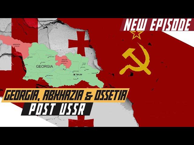 The Soviet Seeds of the Georgian Civil War: Abkhazia, Ossetia, and Adjara