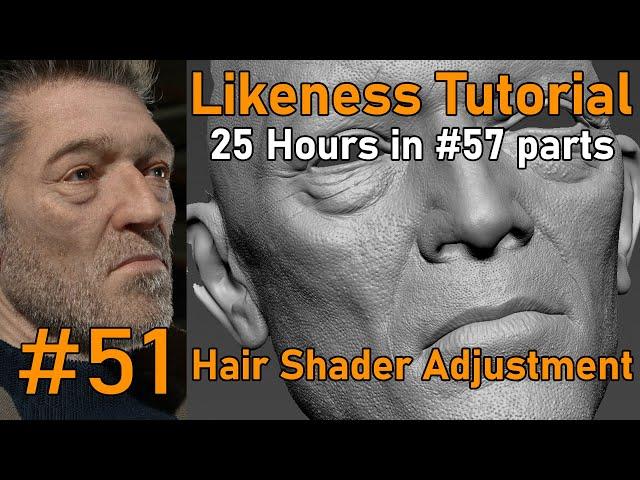 Likeness Tutorial   PART 51   Hair Shader Adjustment