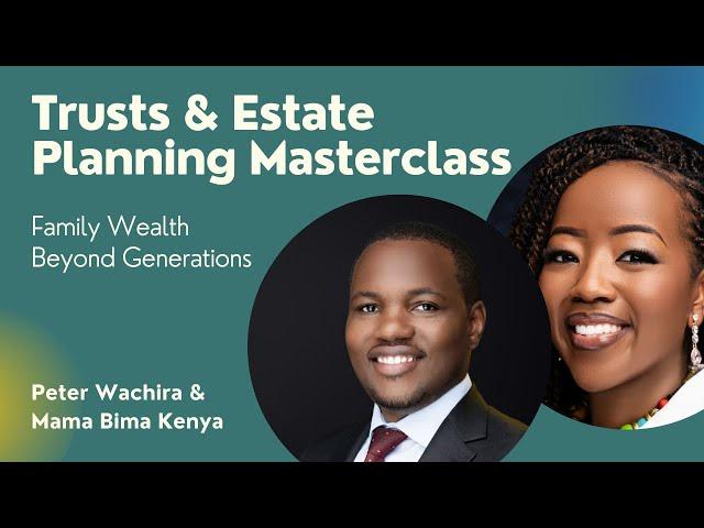 Trusts & Estate Planning Masterclass | Family Wealth Beyond Generations