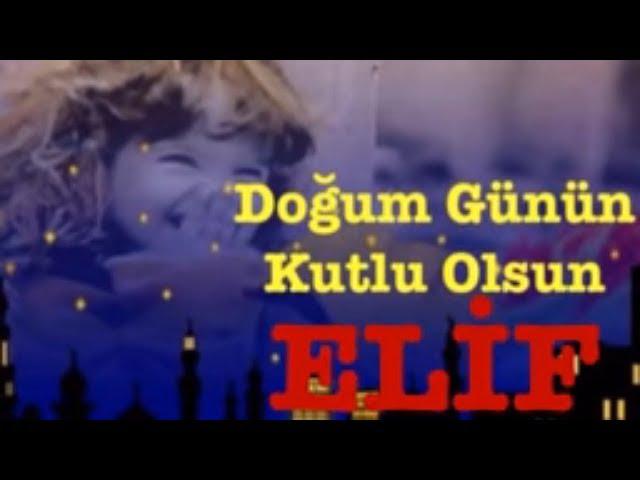 İYİ Kİ DOĞDUN ELİF 3. KOMİK DOĞUM GÜNÜ MESAJI  *ABİDİN KUKLA*