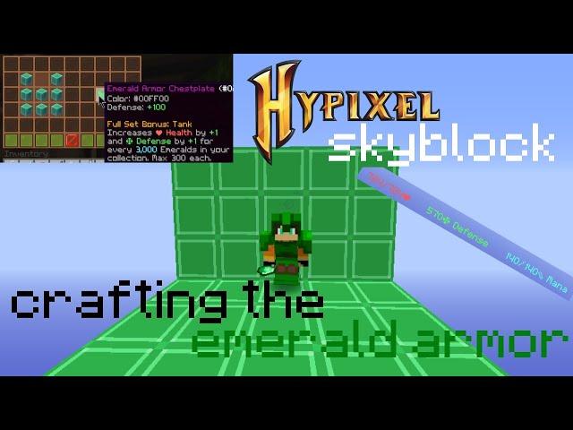 crafting the EMERALD ARMOR in Hypixel skyblock