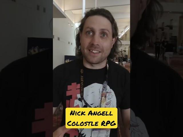 Nich Angell talks about the inspiration behind Colostle TTRPG