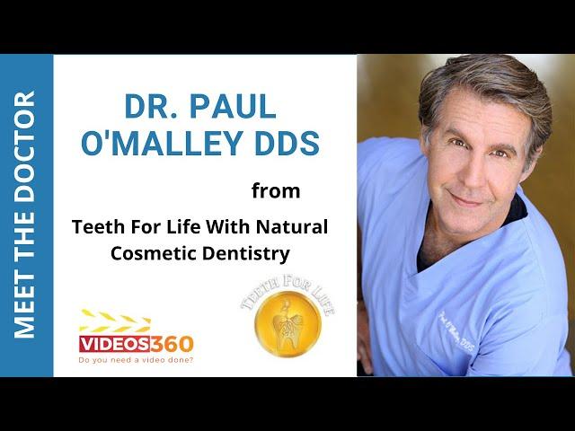 Featuring Dr. Paul O'Malley from Dr. Paul O'Malley DDSt