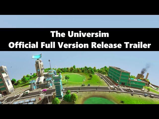 The Universim - Official Full Version Release Trailer