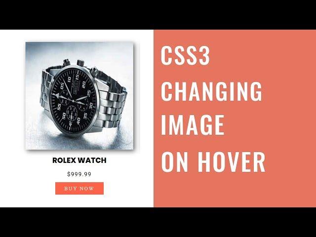 CSS3 Image Hover Effects  (Changing Image On Hover) | Beginners Tutorial