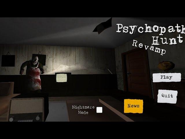 Psychopath Hunt Revamp V0.8.1 new update and nightmare mode full gameplay