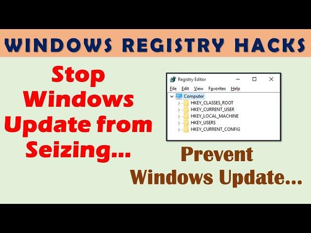 Windows Registry Hacks | Windows 10 Registry editor Tricks | Prevent Windows Update from Rebooting |