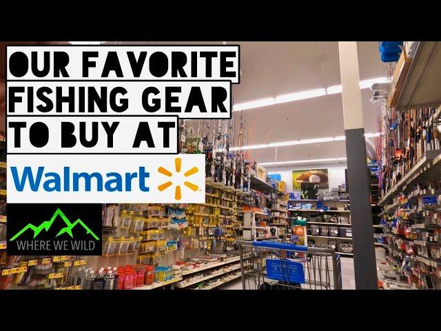 BEST FISHING GEAR TO BUY AT WALMART