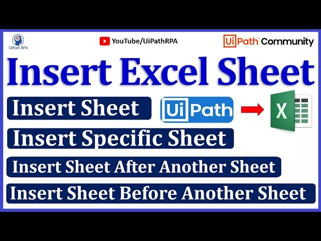 Insert Sheet in Excel UiPath | Add Excel Sheet using VBA in UiPath