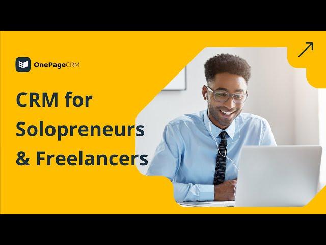 Best simple CRM for solopreneurs & freelancers