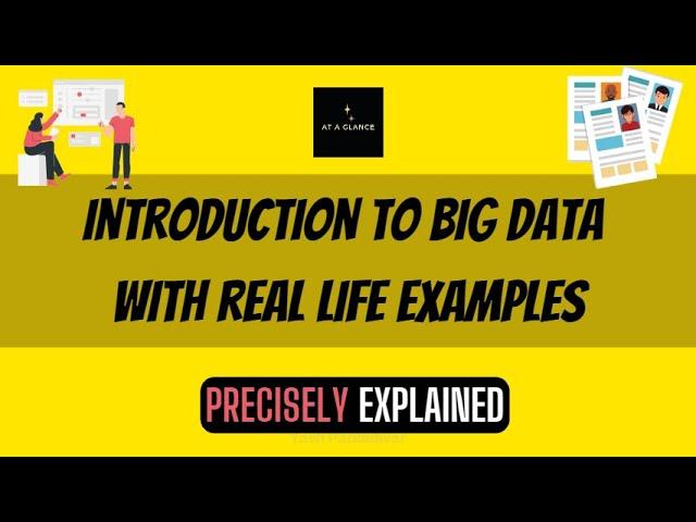 Introduction to Big Data with it's Real-life examples | At A Glance! | #bigdata #analysis