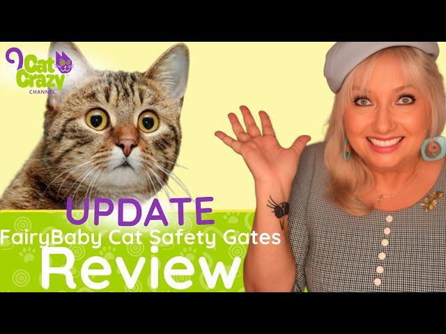 FairyBaby Cat Safety Gate Review Update: Now the Ultimate Solution