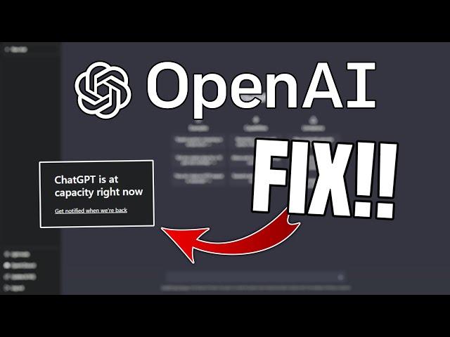 ChatGPT "is at capacity right now" Error FIX (very easy) | Tutorial