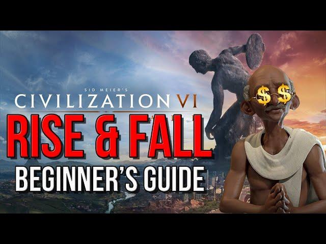 Rise & Fall Beginner's Guide - Civ VI Tips for Complete Noobs