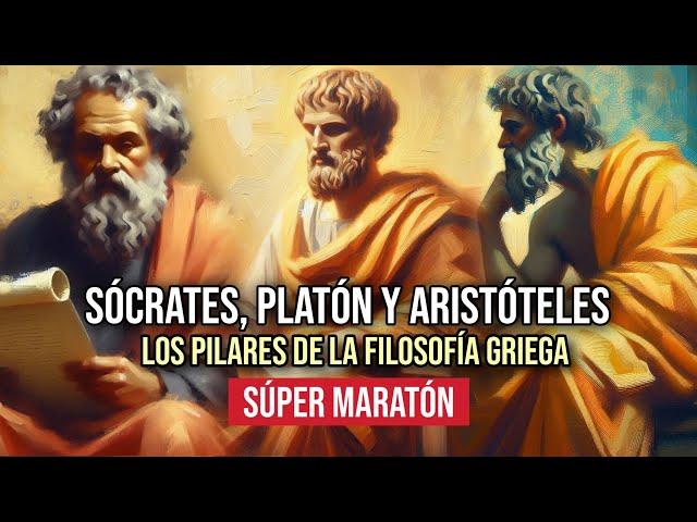 Maratón de Filosofía Griega: La Trilogía de Sócrates, Platón y Aristóteles – SUPER DOCUMENTAL