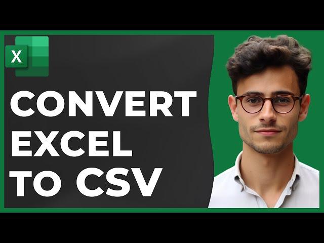How to Convert Excel to CSV (Quick & Easy)