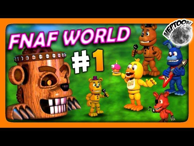 FNaF World (Мир ФНАФ) Прохождение #1  RPG по ФНАФ | ВСЕМ КЕКСОВ!