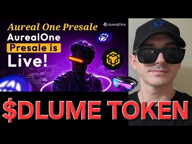 $DLUME - AUREAL ONE TOKEN PRESALE CRYPTO COIN HOW TO BUY DLUME AurealOne ICO BNB BSC PANCAKESWAP NEW