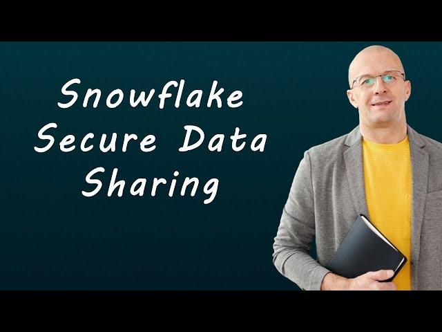 Snowflake Secure Data Sharing: Advantages, Limitations, and Best Practices