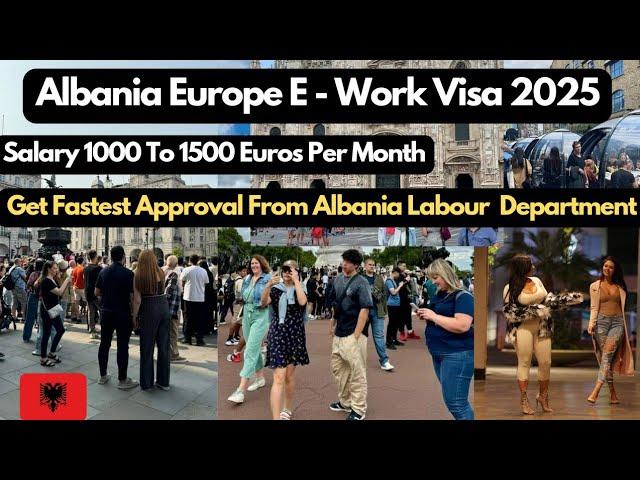 Albania Work Permit Visa 2025,Albania Work Visa 2025,Albania Work Permit Visa New Update,Albania Job