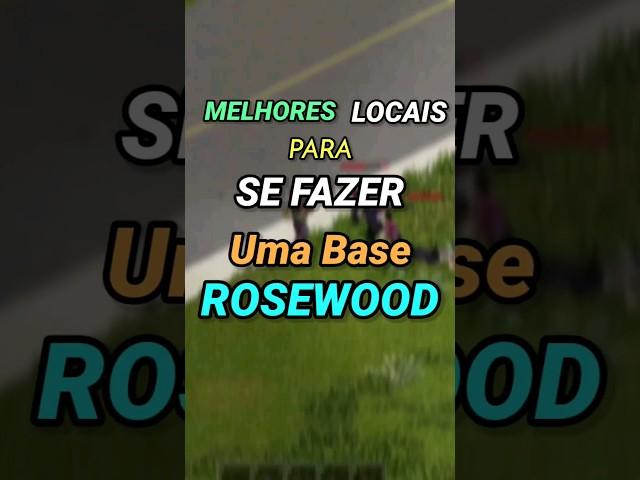 Melhores Locais Para fazer base em Rosewood #projectzomboid #pz #rosewood #dicas