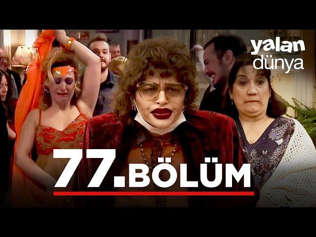 Yalan Dünya 77. Bölüm