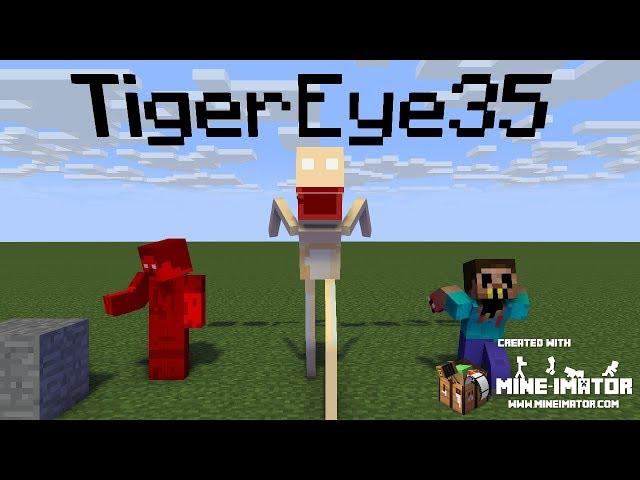 TigerEye35 | My Minecraft intro [Season 1, Episode 9] *THIS IS NOT AXIALHUNTER'S INTRO!*