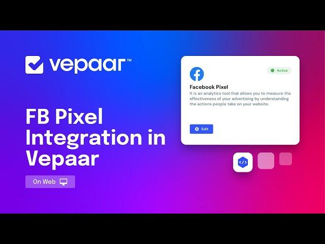 Facebook Pixel Integration in Vepaar [Web]