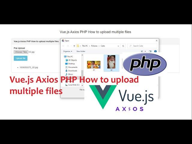 Vue.js Axios PHP How to upload multiple files