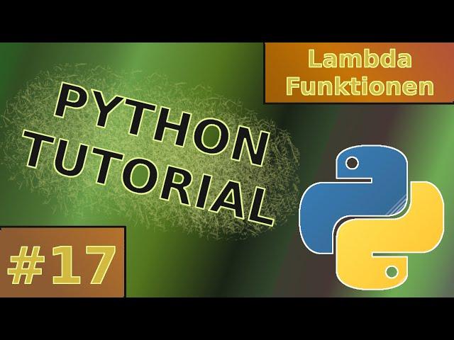 Python Tutorial #17  |  Lambda Funktion  |  Deutsch