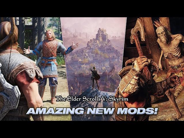 The Most Epic NEW Skyrim Mods for Your Next Playthrough! (21 Mods)