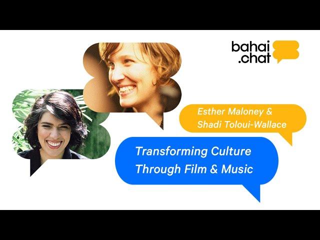 Esther Maloney & Shadi Toloui-Wallace: Transforming Culture Through Film & Music