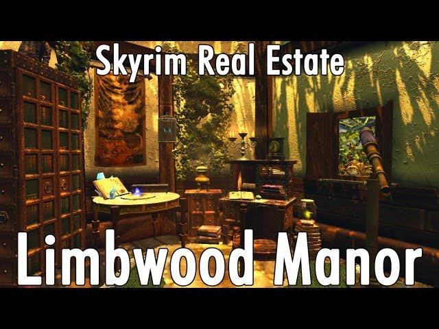 Skyrim Real Estate: Limbwood Manor