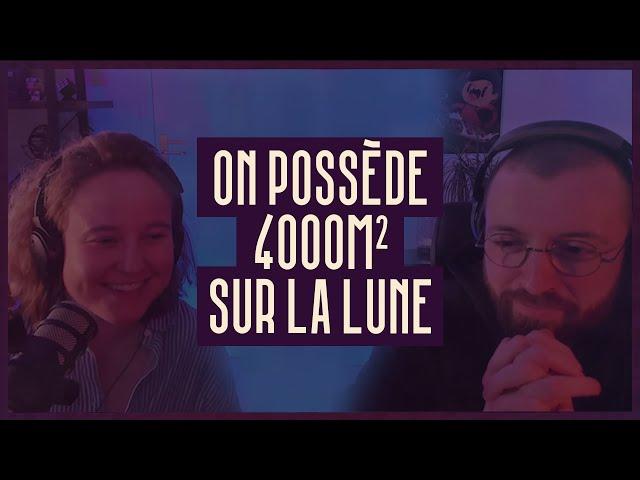 Superama a acheté une parcelle de la lune (et est un bon gros pigeon) [Extrait live Twitch]