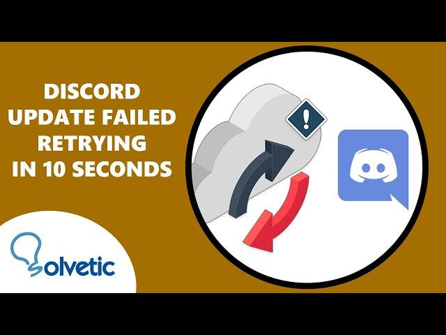 Discord Update Failed Retrying in 10 Seconds - FIX 100%