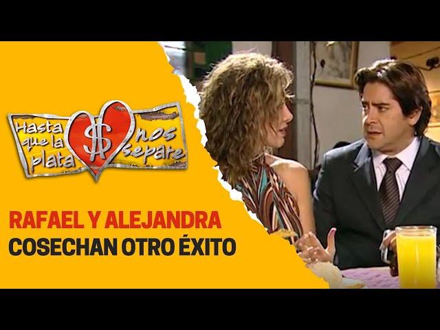 Alejandra y Rafael concretan un esperado negocio | Hasta que la plata nos separe 2006