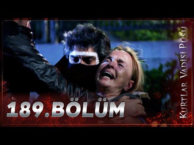 Kurtlar Vadisi Pusu - 189. Bölüm FULL HD