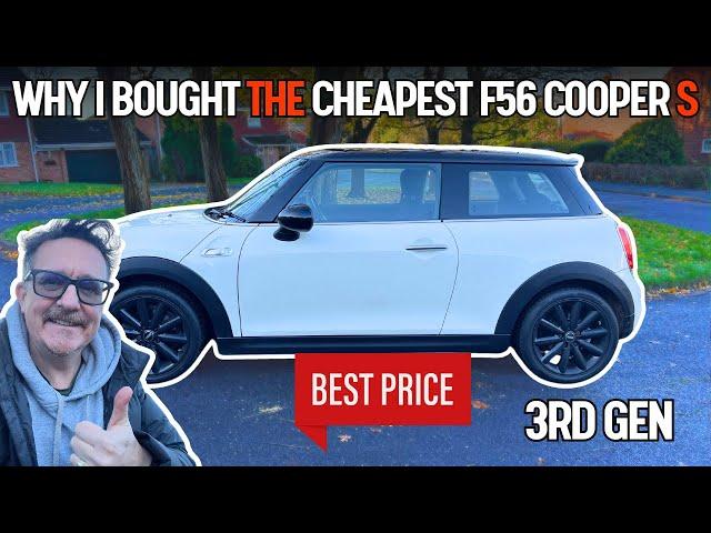 I BOUGHT THE CHEAPEST F56 GEN 3 MINI COOPER S IN THE COUNTRY